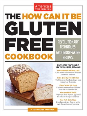 cover image of The How Can It Be Gluten Free Cookbook